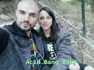 Acid_Bang_Bang