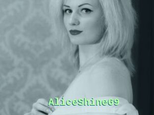 AliceShine69