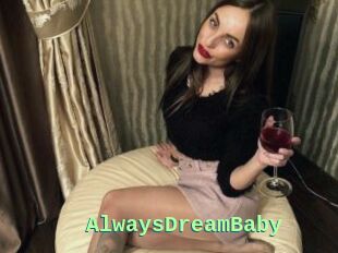 AlwaysDreamBaby