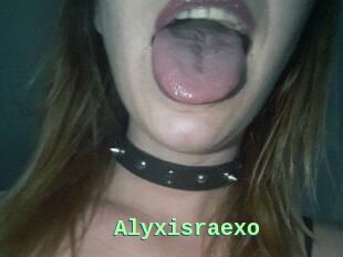 Alyxisraexo