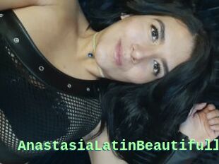 AnastasiaLatinBeautifull