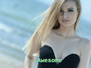 Awesome