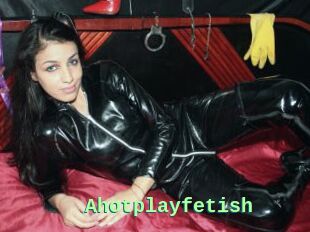 Ahotplayfetish