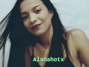 Alanahotx