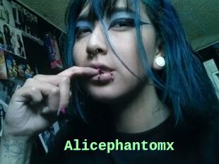 Alicephantomx