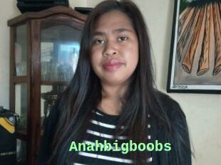 Anahbigboobs