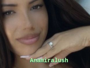 Anamiralush