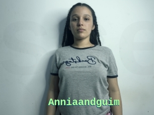 Anniaandguim