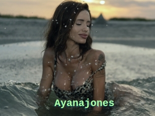 Ayanajones