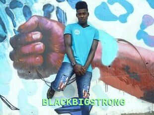BLACKBIGSTRONG