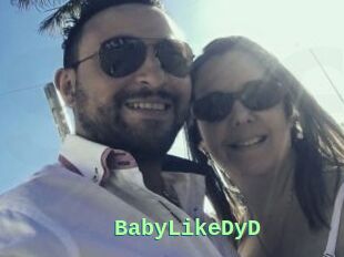 BabyLikeDyD