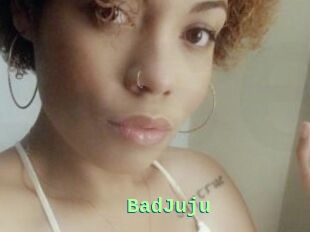 BadJuju