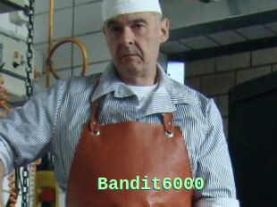 Bandit6000