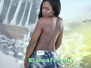 Biancaforyou
