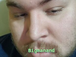 Bigmanand