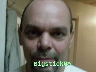 Bigstick69