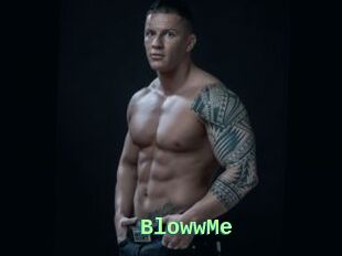 BlowwMe