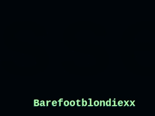 Barefootblondiexx