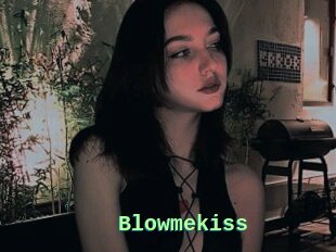 Blowmekiss