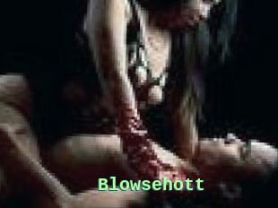 Blowsehott