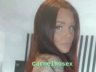 CarmelRosex