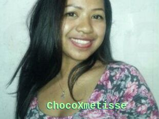ChocoXmetisse