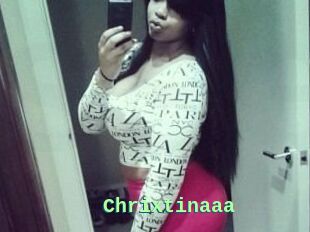 Chrixtinaaa