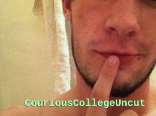 CouriousCollegeUncut