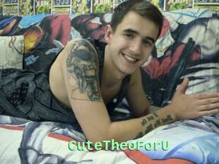 CuteTheoForU