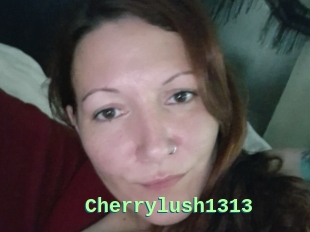 Cherrylush1313