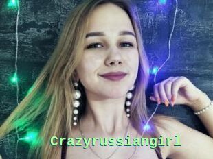 Crazyrussiangirl