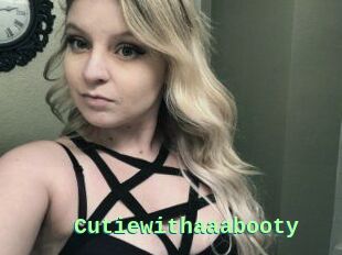 Cutiewithaaabooty