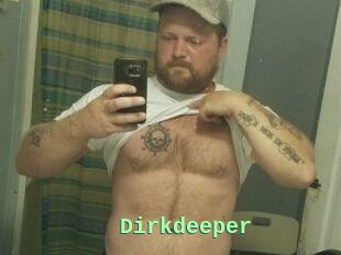 Dirkdeeper