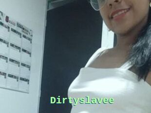 Dirtyslavee