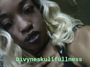 Divyneskullfullness