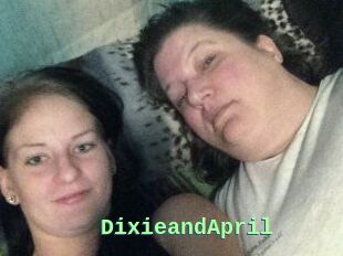 DixieandApril
