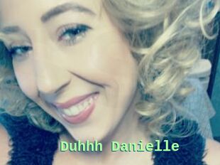 Duhhh_Danielle