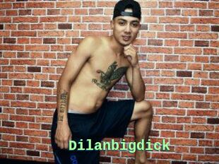 Dilanbigdick