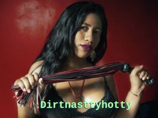 Dirtnasttyhotty