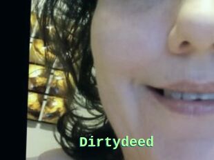Dirtydeed