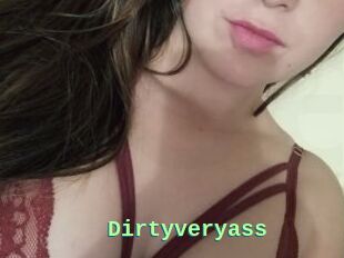 Dirtyveryass