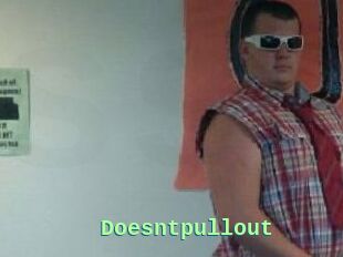 Doesntpullout