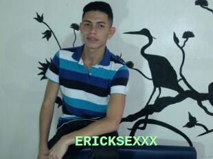 ERICKSEXXX
