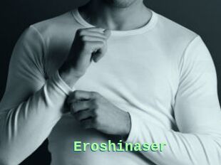 Eroshinaser