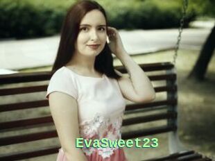 EvaSweet23