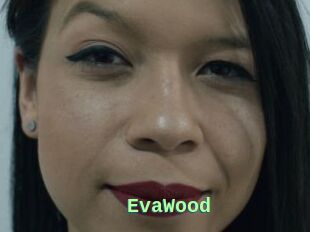 EvaWood