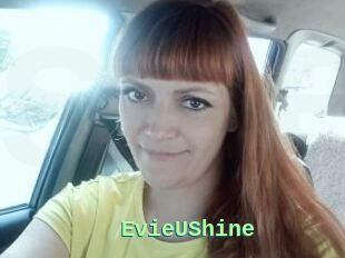 EvieUShine