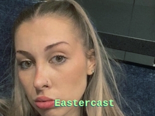 Eastercast