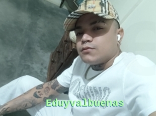 Eduyvalbuenas