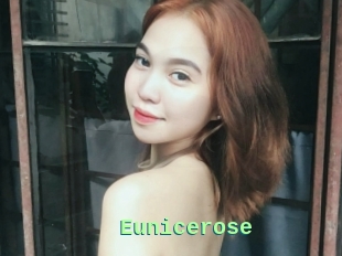 Eunicerose